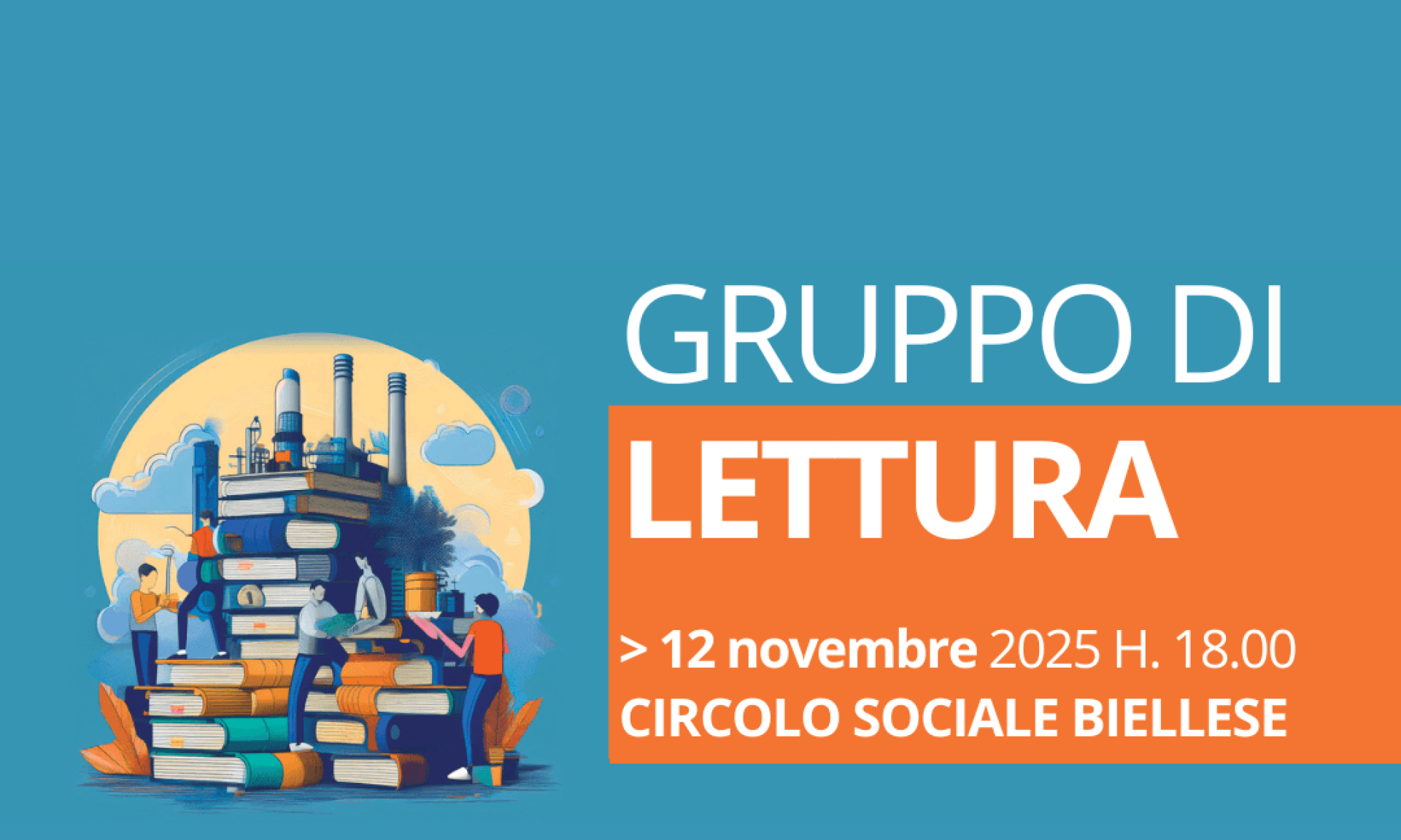 GRUPPO DI LETTURA DEL PREMIO BIELLA LETTERATURA E INDUSTRIA | Premio Biella Letteratura Industria