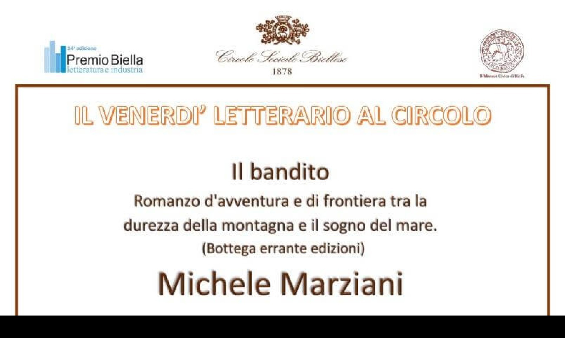 IL VENERDI' LETTERARIO AL CIRCOLO | Premio Biella Letteratura Industria