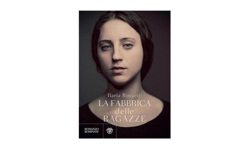 La fabbrica delle ragazze | Premio Biella Letteratura Industria