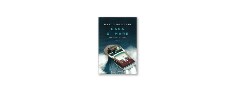 Casa di mare | Premio Biella Letteratura Industria